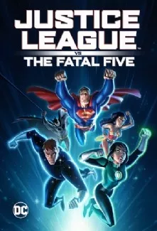 Justice League vs. the Fatal Five - Anizm.TV
