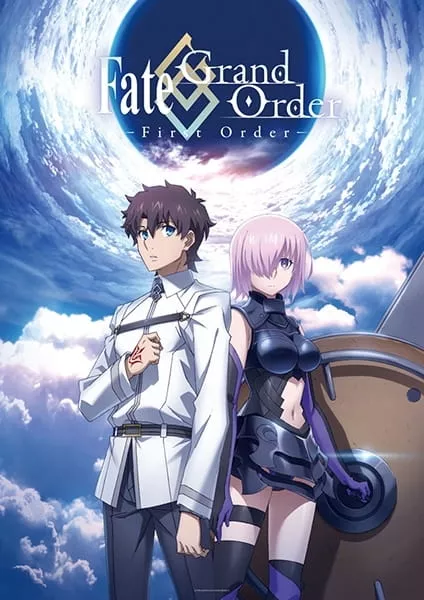 Fate/Grand Order: First Order - Anizm.TV